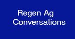 Regenerative Agriculture Conversations 